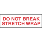 Printed Tape "Do Not Break Stretch Wrap" 2"W x 165' - Case of 36 Rolls