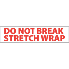 Printed Tape "Do Not Break Stretch Wrap" 3"W x 3000' - Case of 4 Machine Rolls